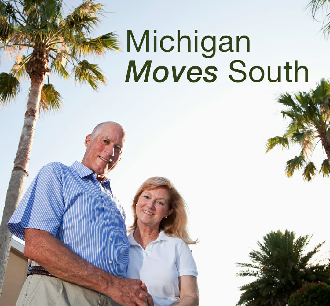 Michigan Moves South